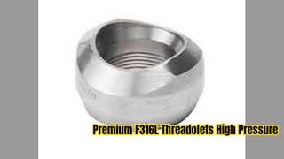 Encaixes de ramo de alta pressão ASTM A182 F316L Threadolet